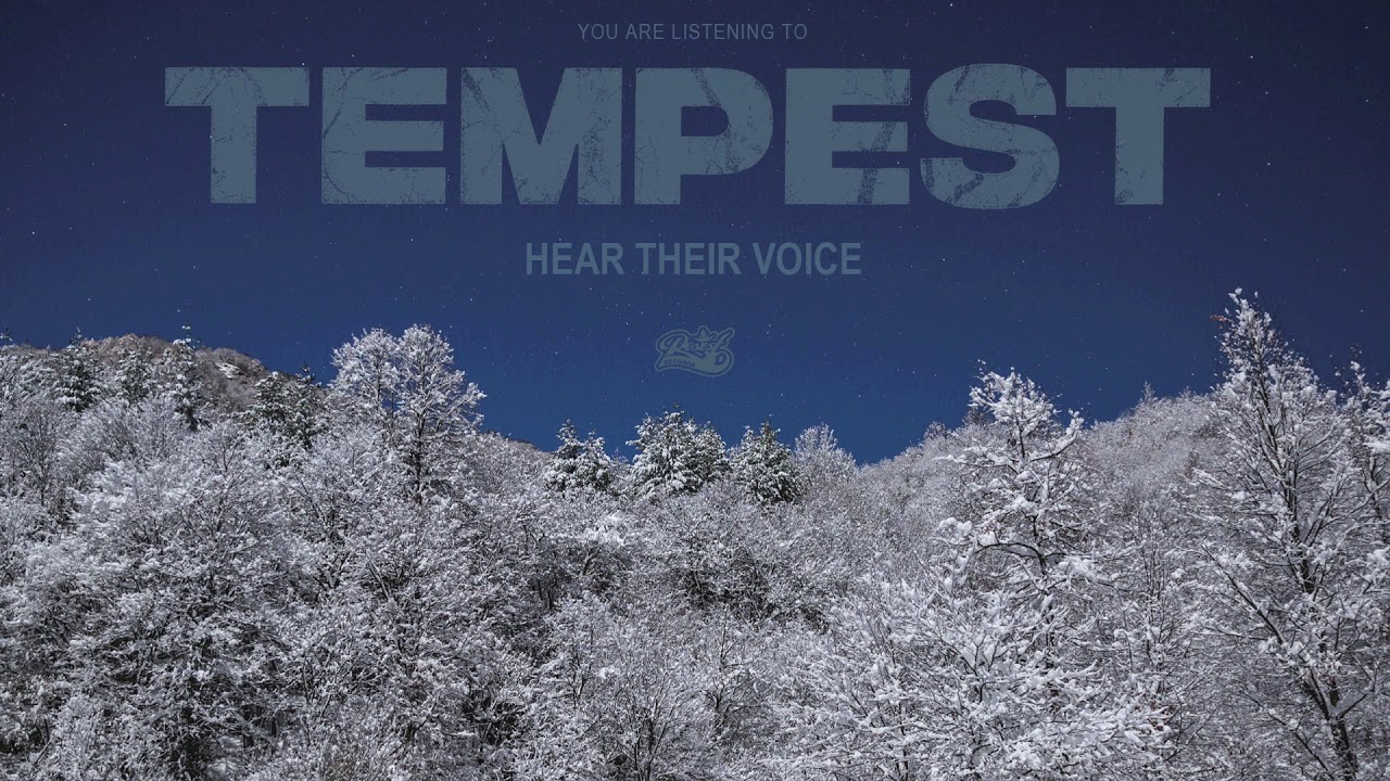 Tempest - Hear Their Voice