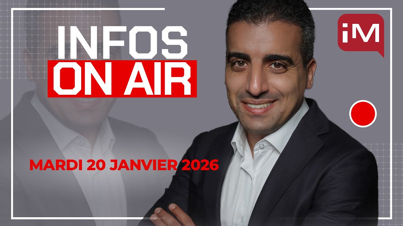 INFOS ON AIR DU MARDI 20 JANVIER