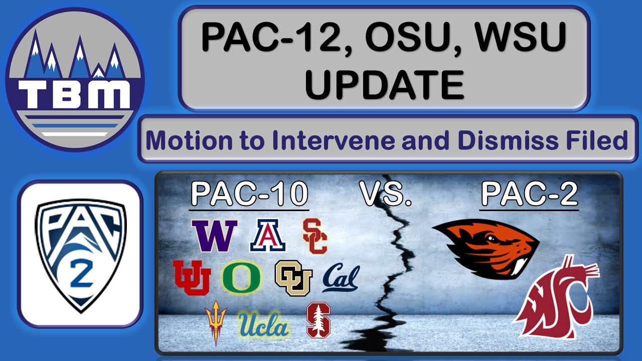 Univ. of Washington Files Motions to Intervene and Dismiss - Oregon St, Washington St, PAC-12 Update