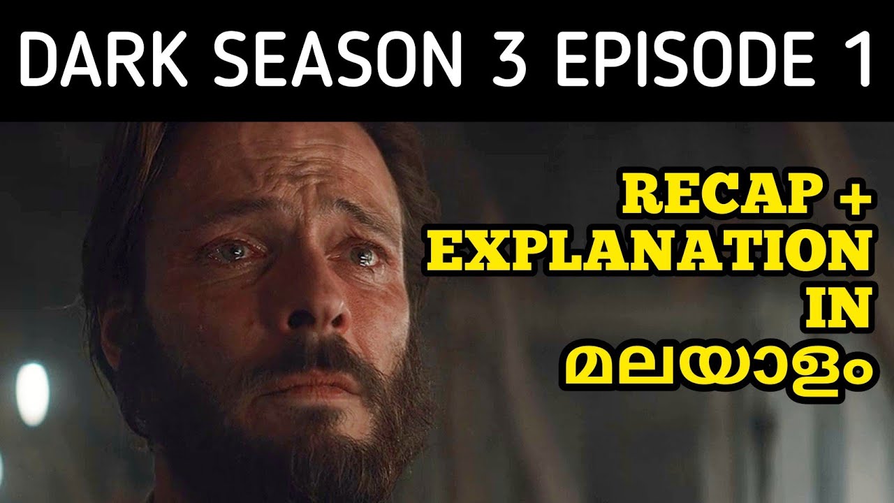 Dark Season 3 Episode 1 - Recap & Explained In Malayalam