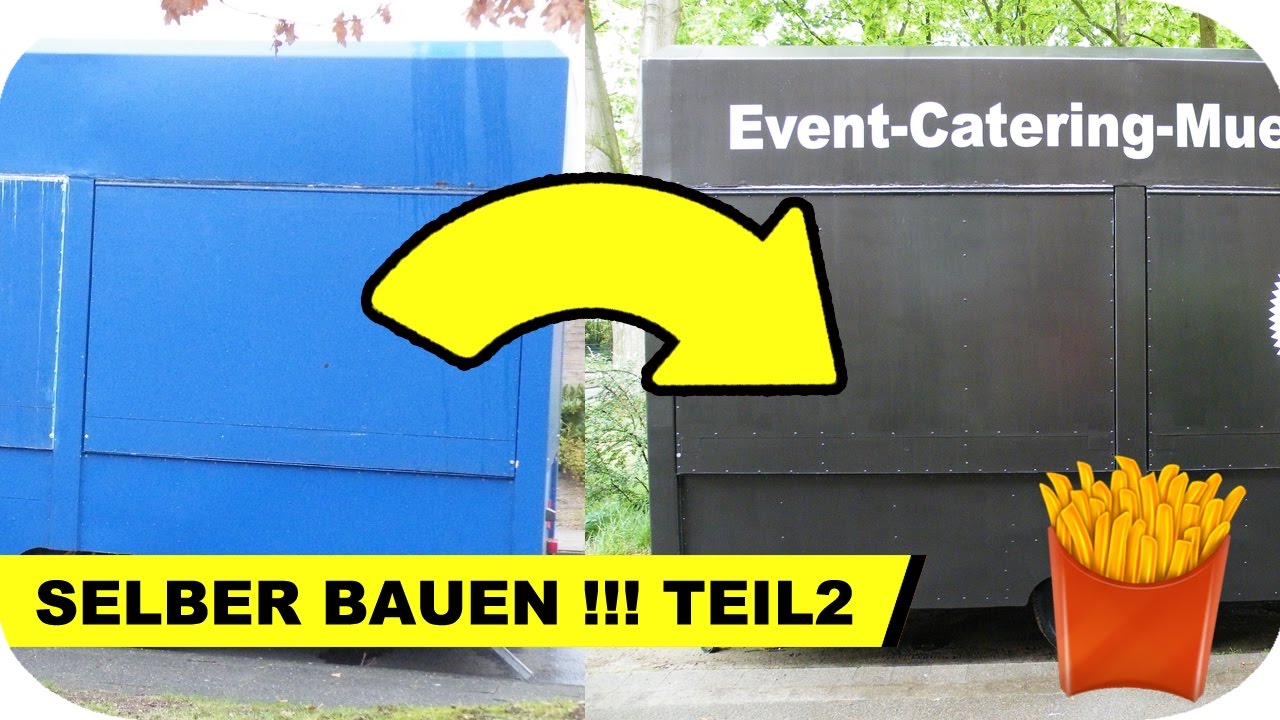 Imbisswagen selber bauen Teil 2 | Pommes Män