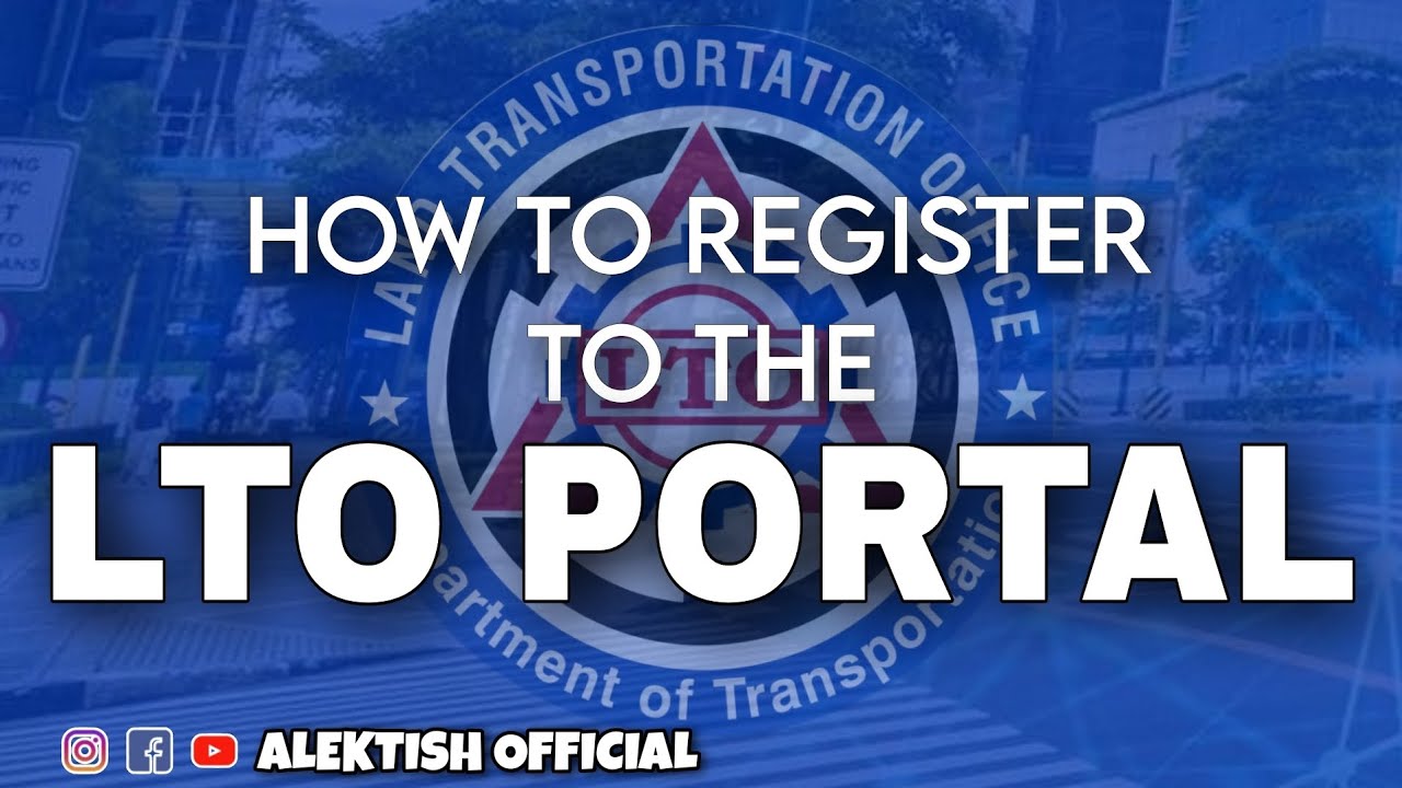 How to REGISTER to the LTO PORTAL || alektish