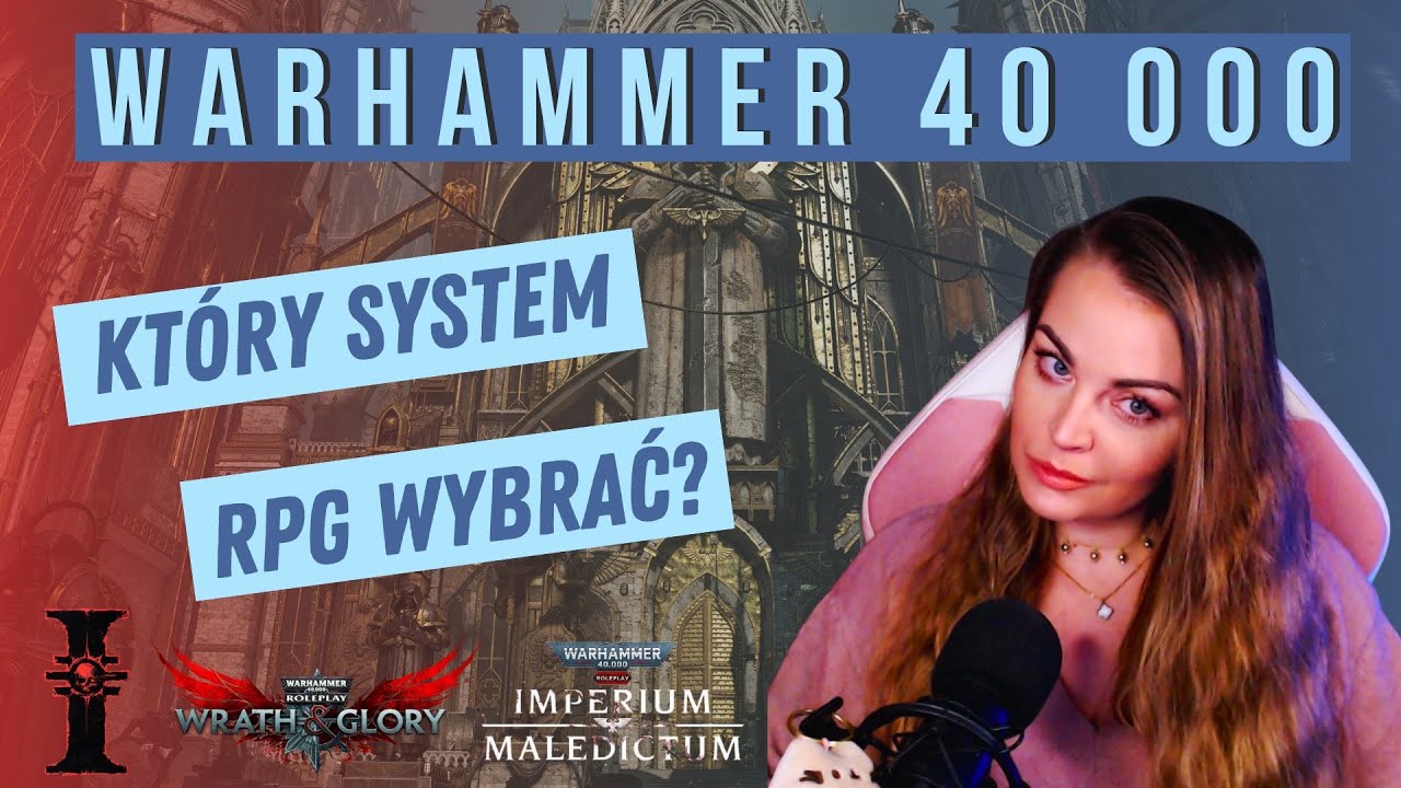 RPG w świecie Warhammer 40k | Dark Heresy, Wrath & Glory czy Imperium Maledictum   co wybrać