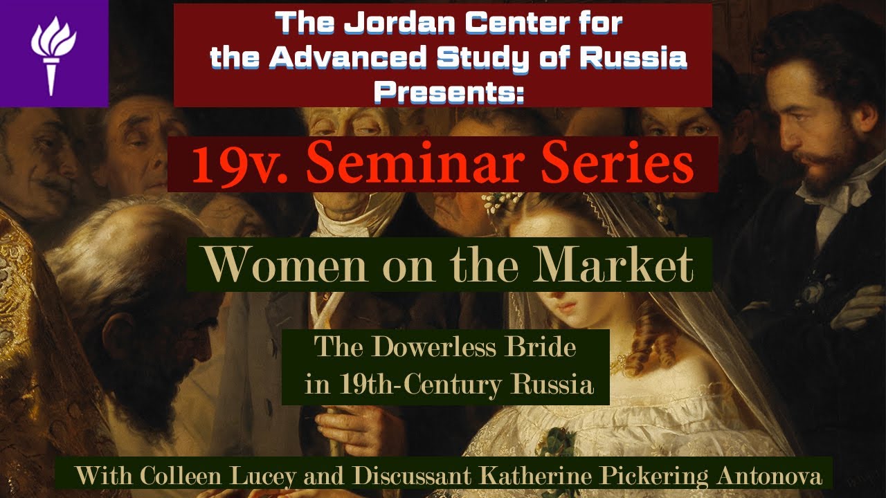 Colleen Lucey - Women on the Market: The Dowerless Bride in 19th-Century Russia