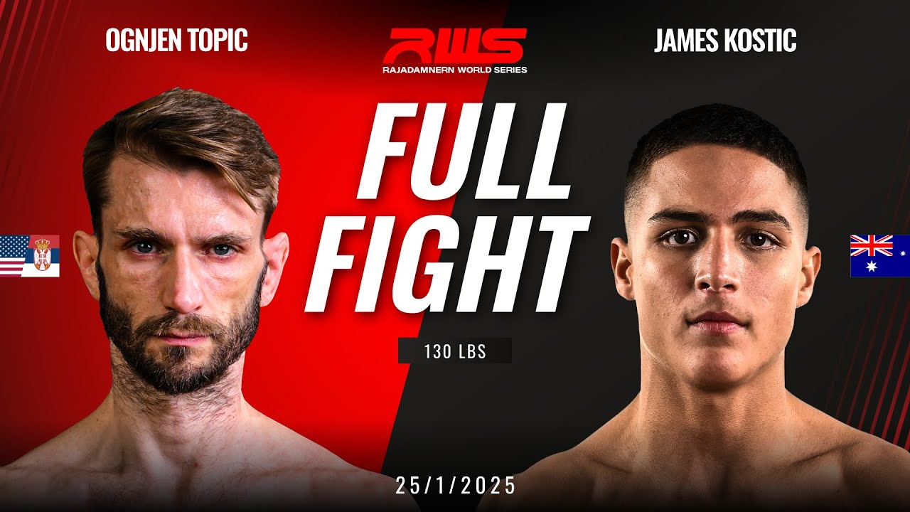 Full Fight l Ognjen Topic vs James Kostic I ออกิเนี่ยน โทปิค vs เจมส์ คอสติช l RWS