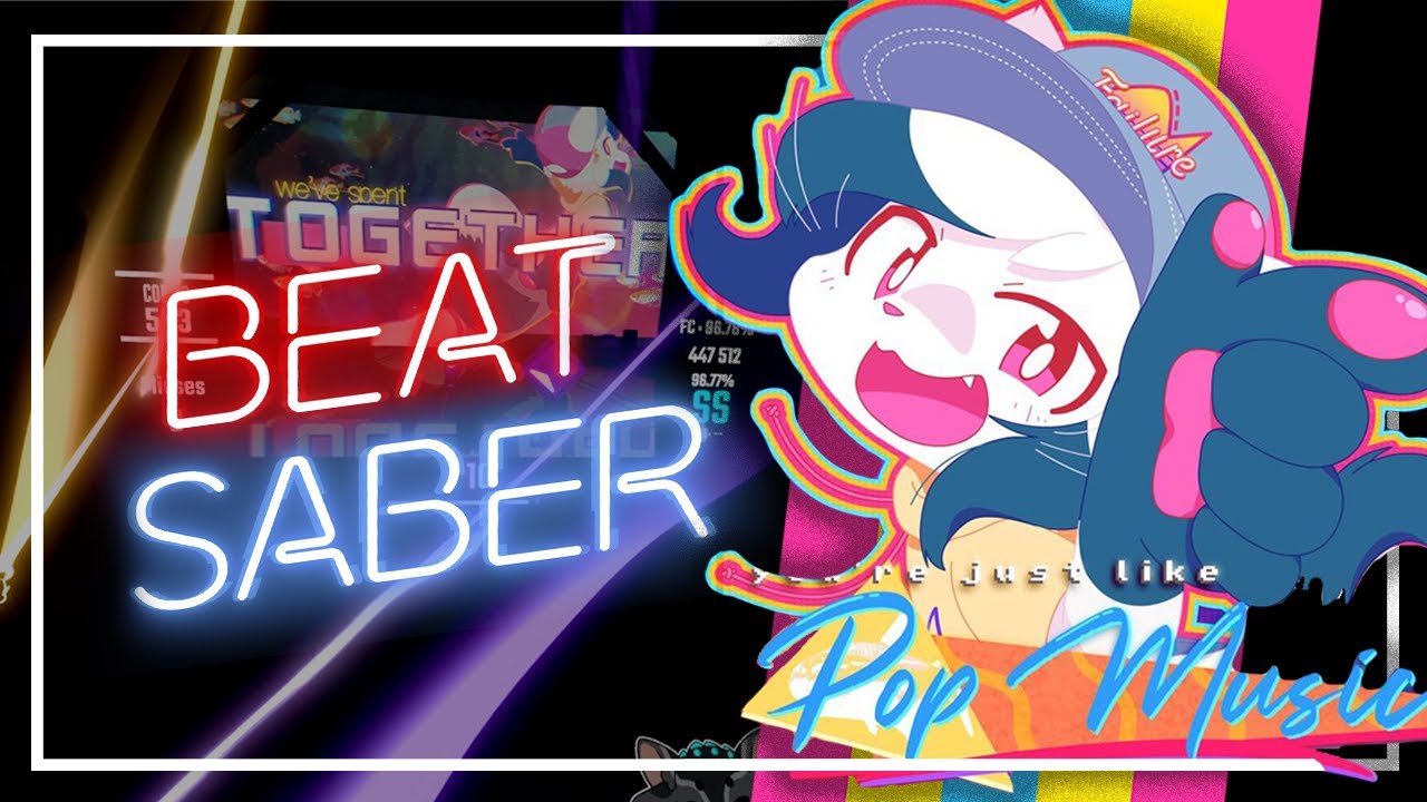You're Just Like Pop Music | Beat Saber
