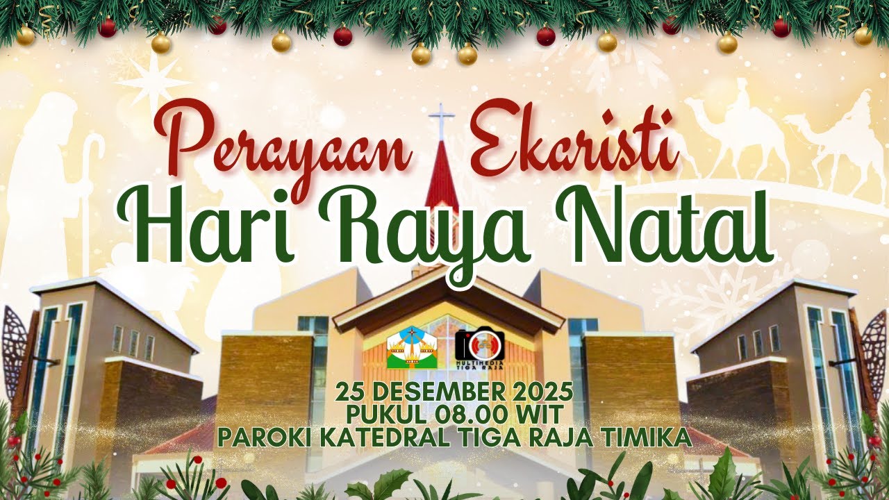 LIVE - PERAYAAN EKARISTI HARI RAYA NATAL | PAROKI KATEDRAL TIGA RAJA TIMIKA