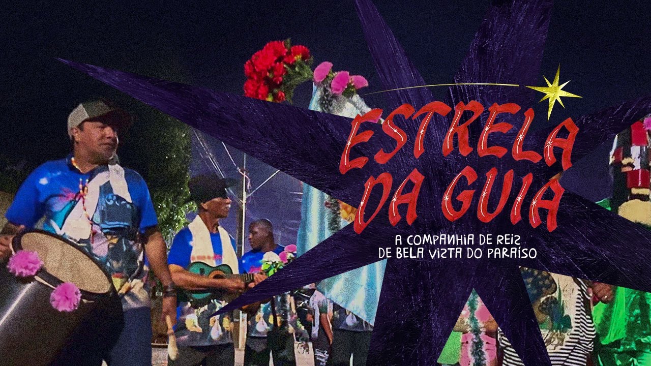 Estrela da Guia: a companhia de Reis de Bela Vista do Paraíso