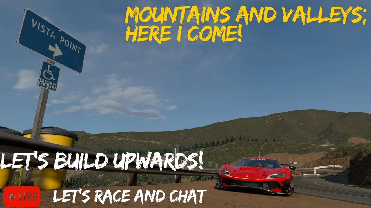 Live - Mountains and Valleys; Here I Come! - Let's race and chat!