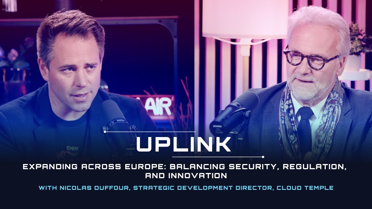 Expanding in Europe: Balancing Security, Regulation, and Innovation