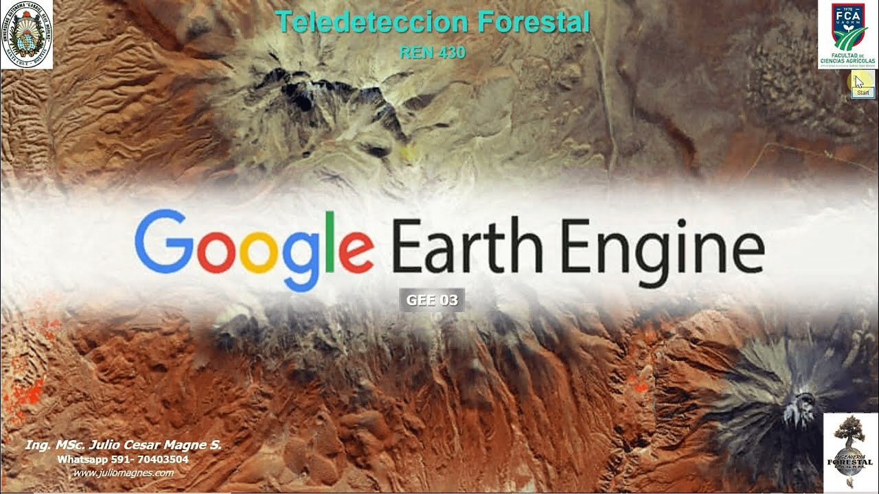 03 GOOGLE EARTH ENGINE - TELEDETECCION FORESTAL