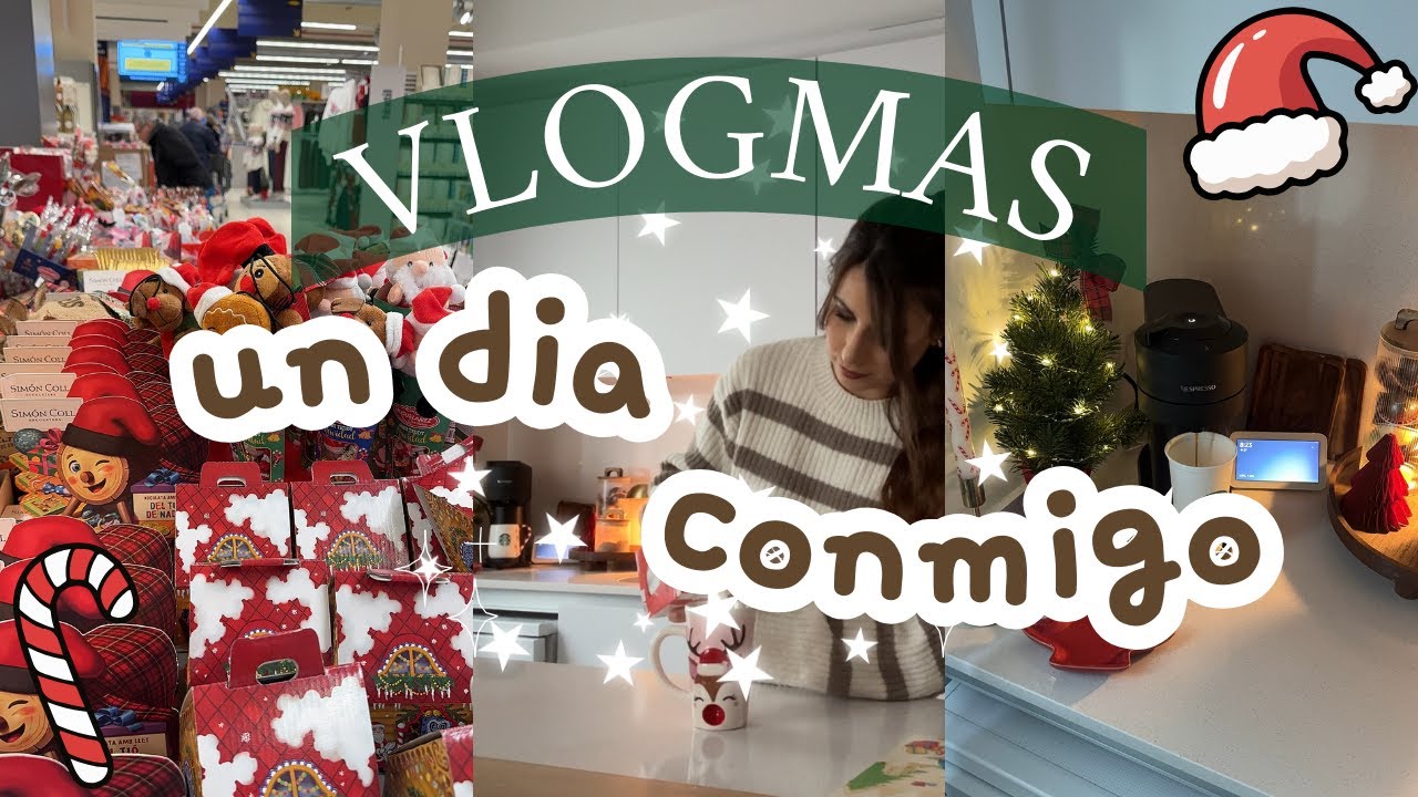 🎄VLOGMAS 1 DE DICIEMBRE🎄 Un dia conmigo en Navidad✨