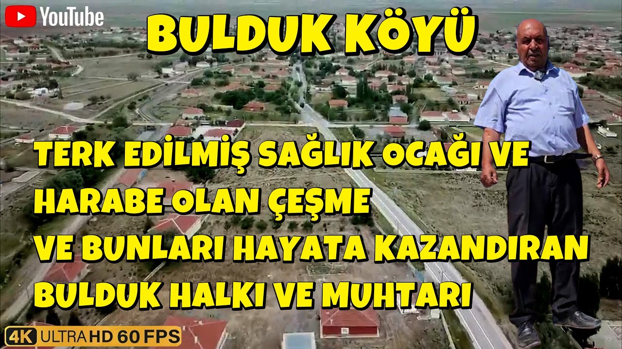 TERK EDİLMİŞ SAĞLIK OCAĞI VE  HARABE OLAN ÇEŞME VE BUNLARI HAYATA KAZANDIRAN BULDUK HALKI VE MUHTARI