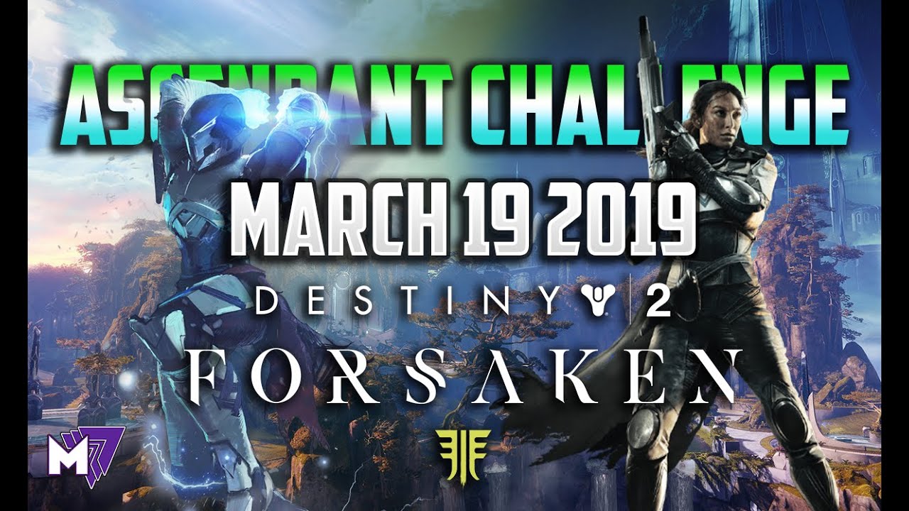 Ascendant Challenge Solo Guide March 19 2019 | Destiny 2 Forsaken | Taken Eggs & Lore Locations