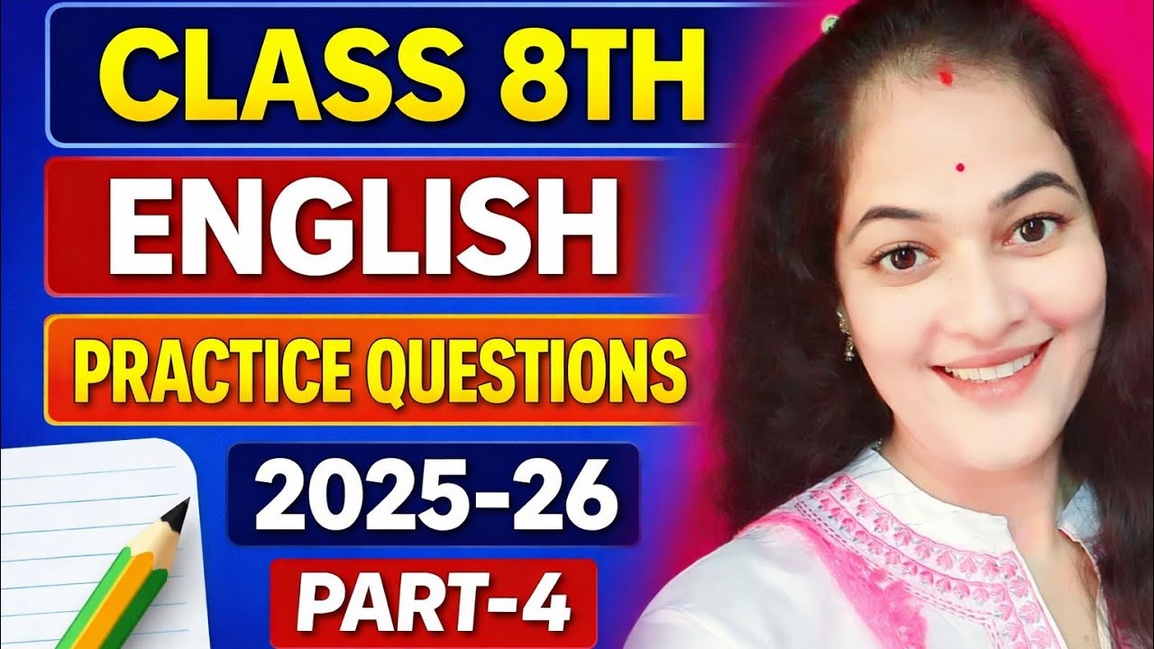 Class 8 Annual Exam Question Practice Paper| CLASS 8 SA 2 English QUESTIONS PRACTICE PAPER 