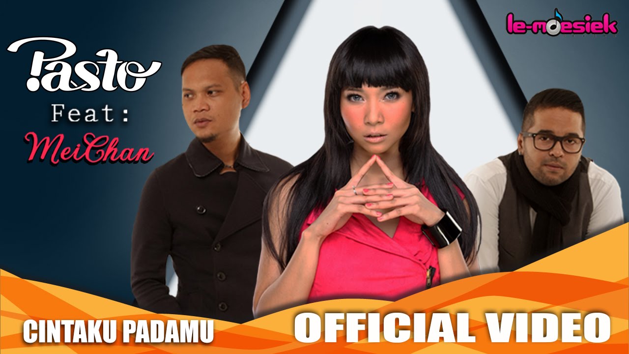 PASTO Feat. Meichan - Cintaku Padamu (Official Studio Clip)