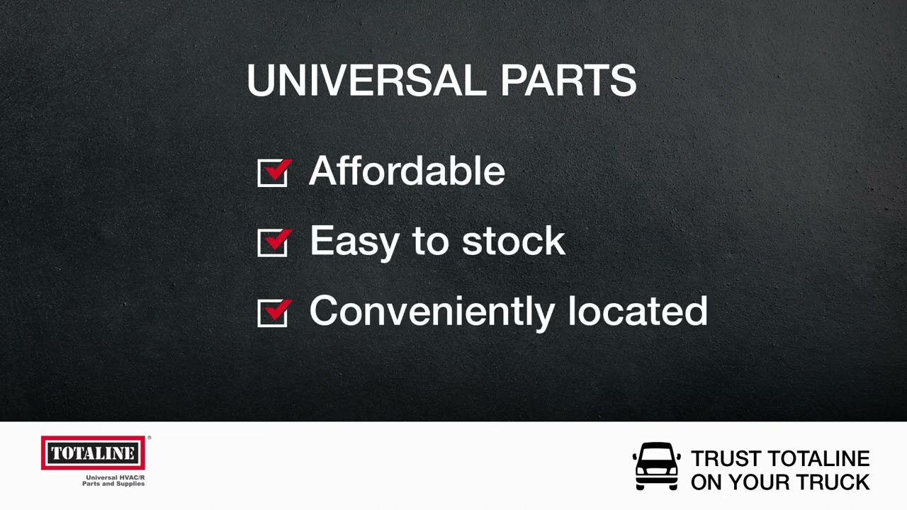 Stock Your Truck with Totaline® Universal HVAC Parts