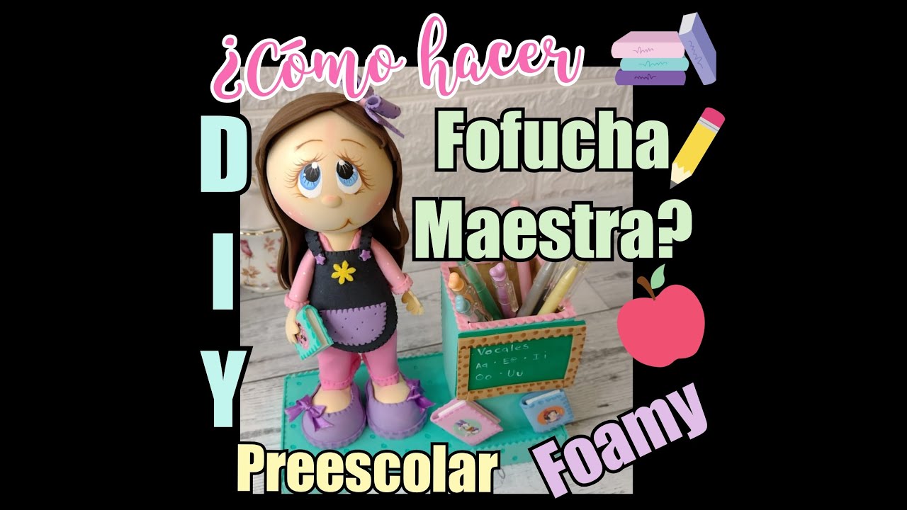 🧑‍🏫 #fofuchas  Maestra de preescolar🍎 kínder #educadora  Facil ,#manualidadesenfoami  #díadelmaestro