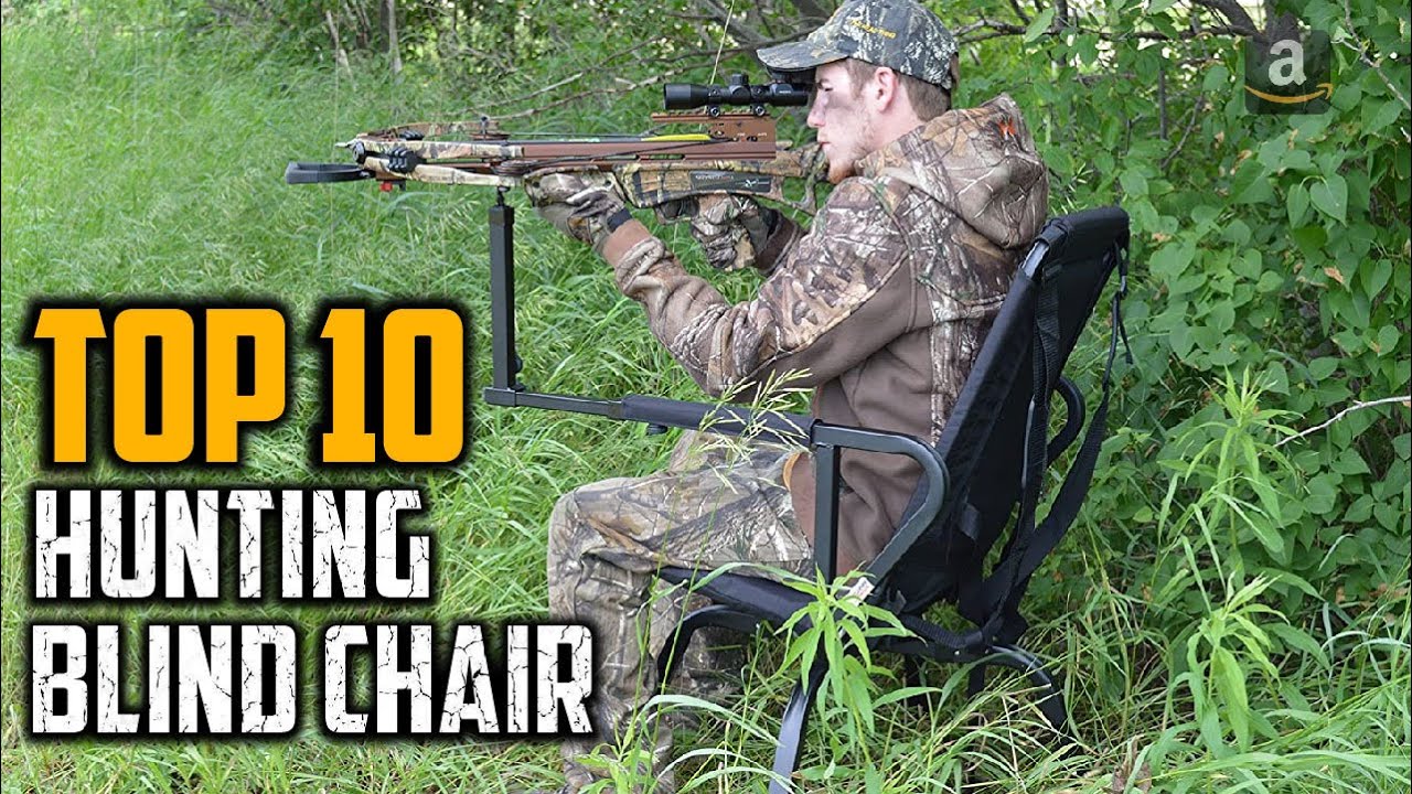 Top 10 Best Hunting Blind Chair In 2025