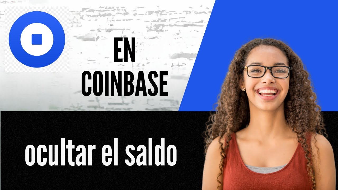C&oacute;mo ocultar el saldo en Coinbase Wallet