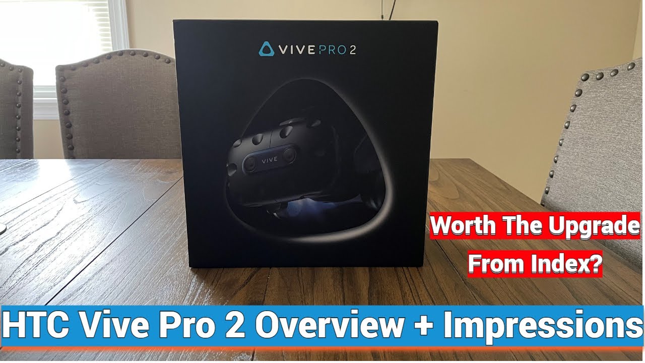 HTC Vive Pro 2 Overview + Impressions - Is it Worth An Upgrade From A Valve Index?