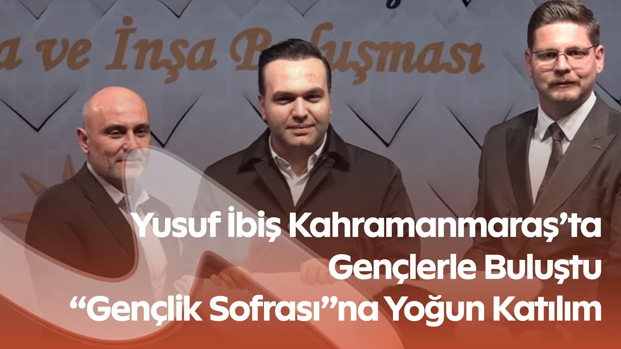 Kahramanmaraş Azerbaycan Mahallesi’nde İftar Programı | Gençlere Birlik ve Değerler Vurgusu