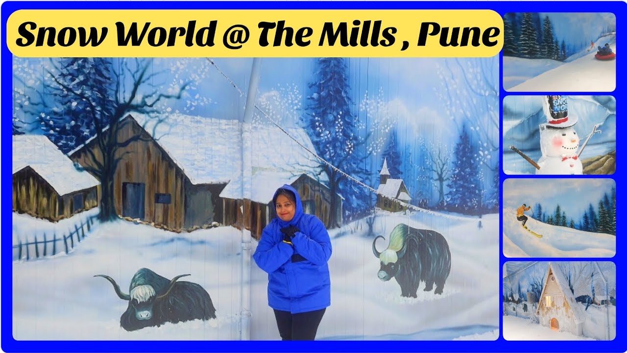 Snow World | Pune | The Game Super Park at The Mills | Places to Visit in Pune | Day trip in Pune