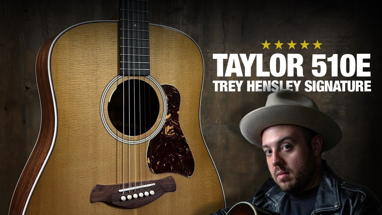 Taylor 510e SE – именная гитара Трея Хенсли!