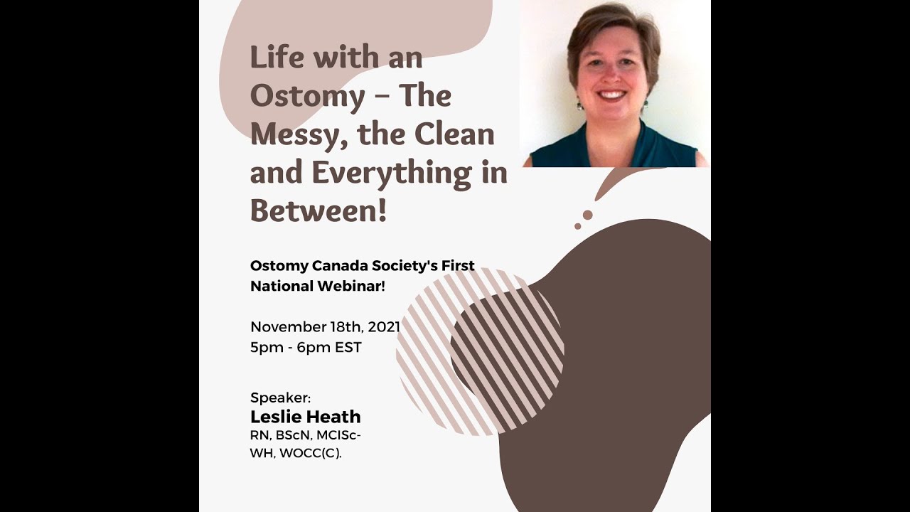 Life with an Ostomy - The Messy, The Clean and Everything in Between!