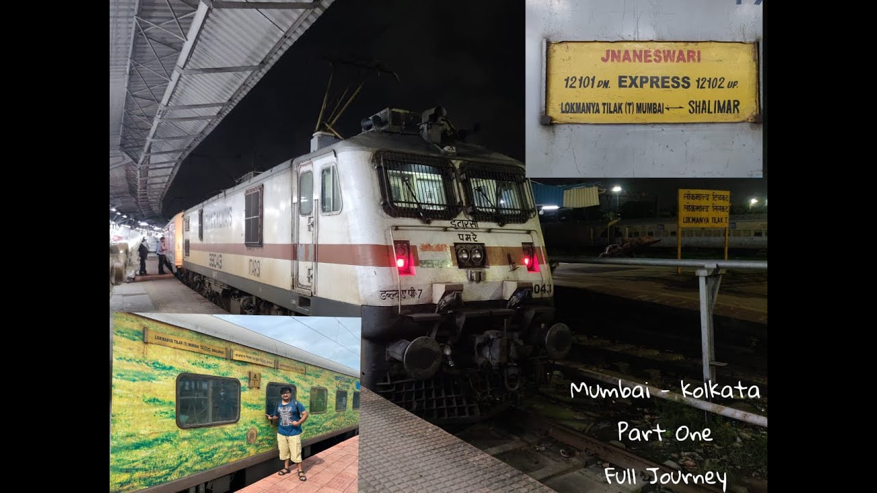 JOURNEY | Jnaneswari Superfast Express | Mumbai To Kolkata | FullJourney | Part One | IndianRailways