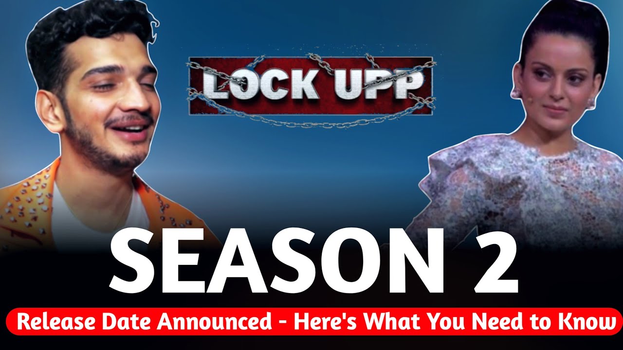 Lock Up Season 2 - Release Date Announced | Lock Upp Season 2 - Here's What You Need to Know