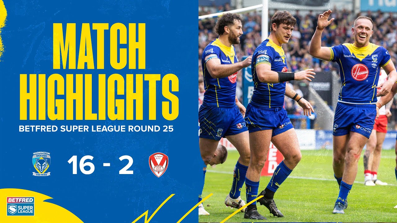 Highlights R25 | Warrington Wolves v St Helens