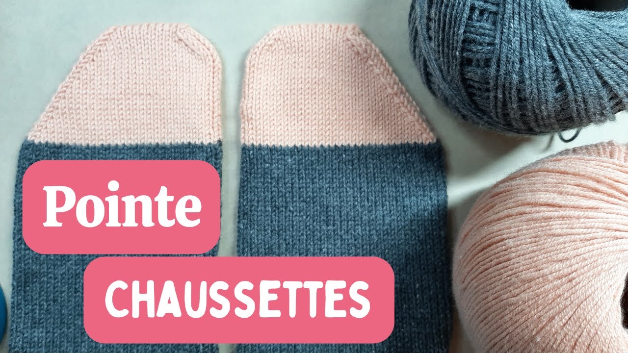 Pointe de chaussettes anatomiques - Tutoriel tricot étape par étape