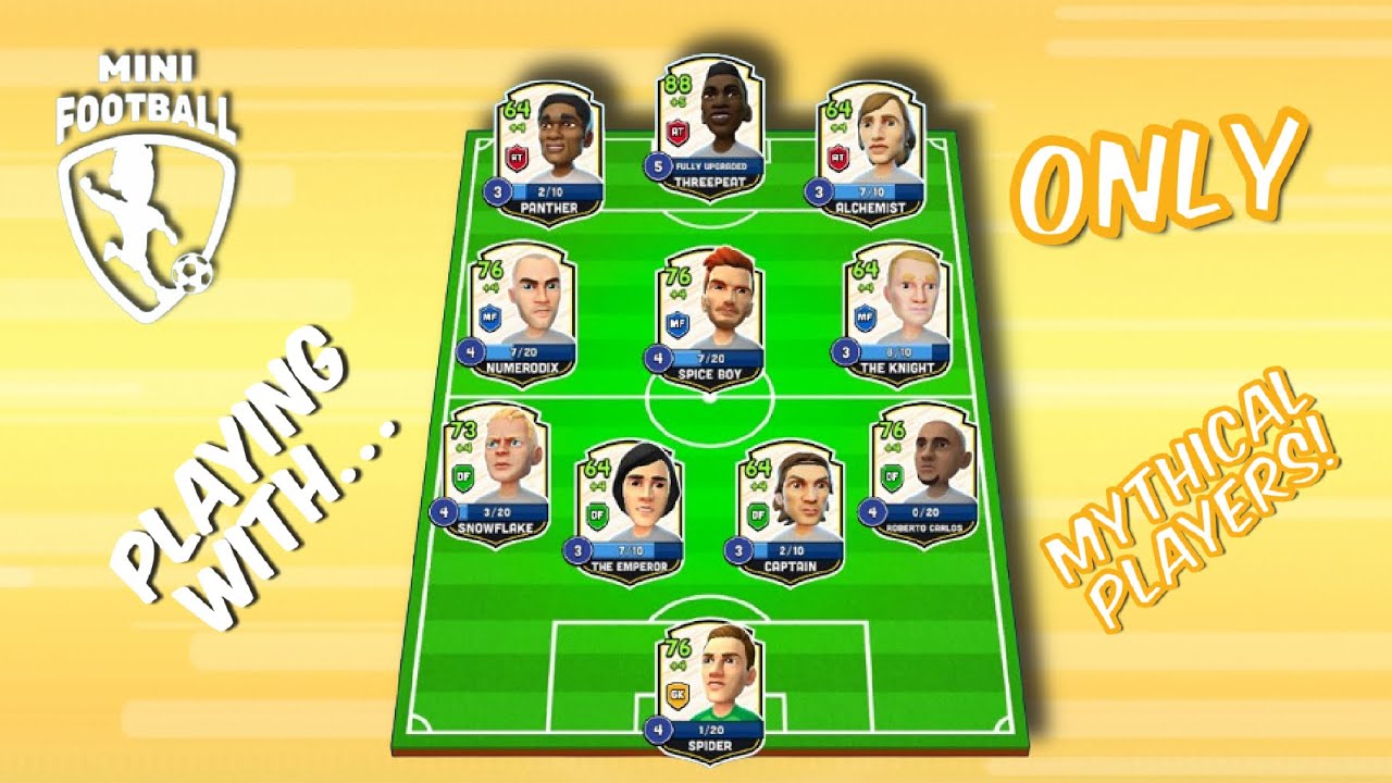 Mini Football - Playing With... ONLY Mythical Players! (830 vs 807) 