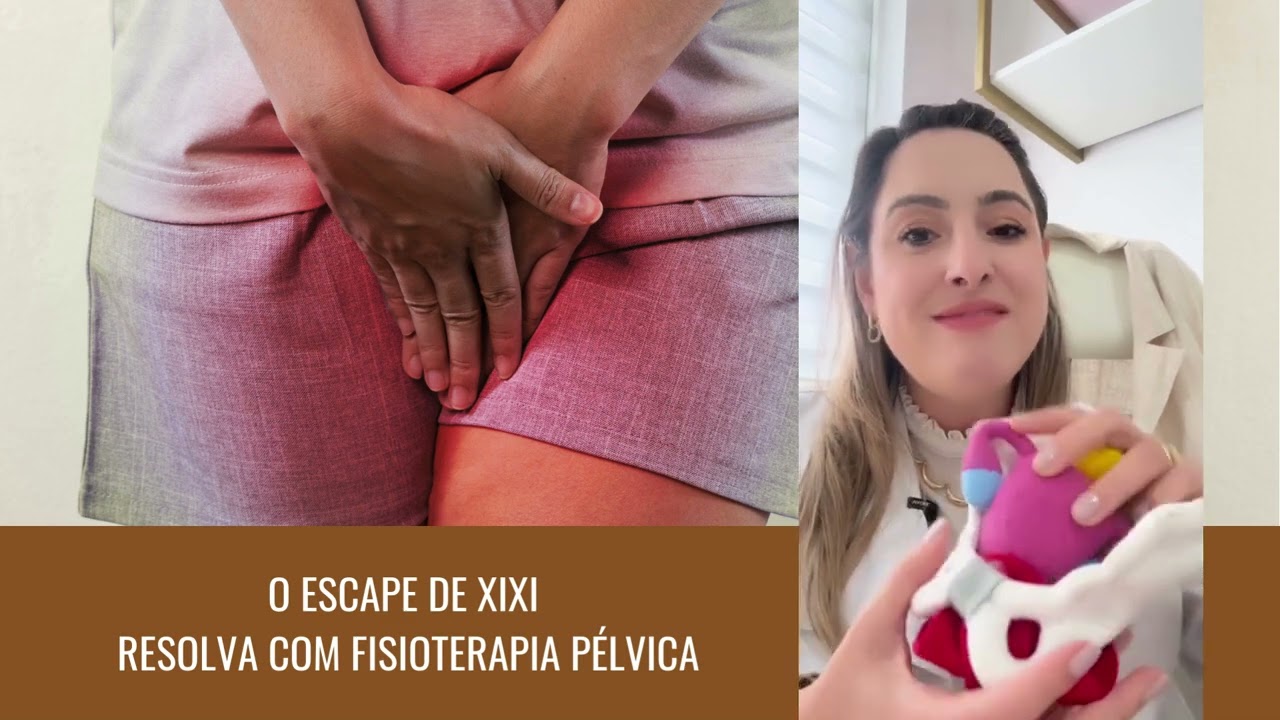Escape de Xixi #fisioterapiapelvica