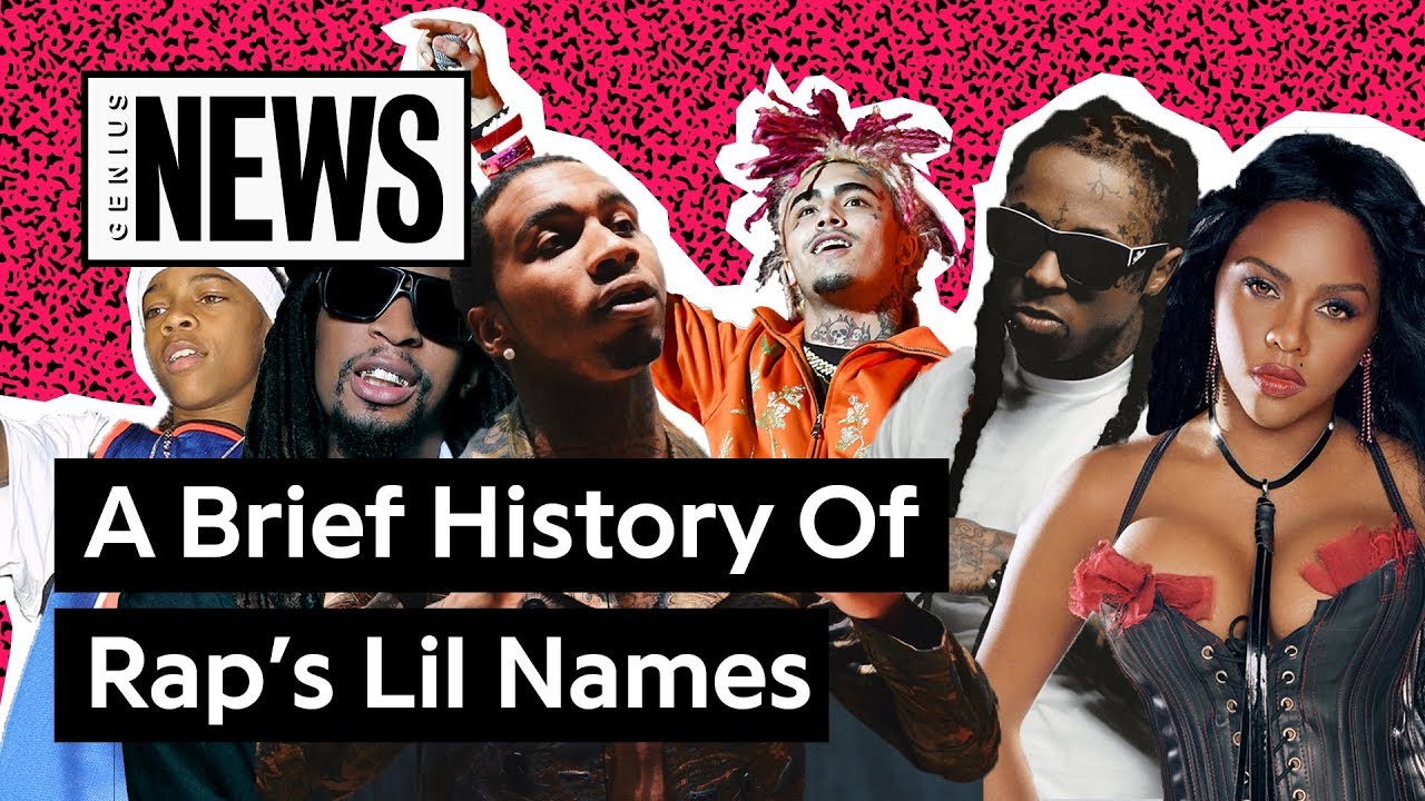 A Brief History Of Lil Names In Hip-Hop | Genius News