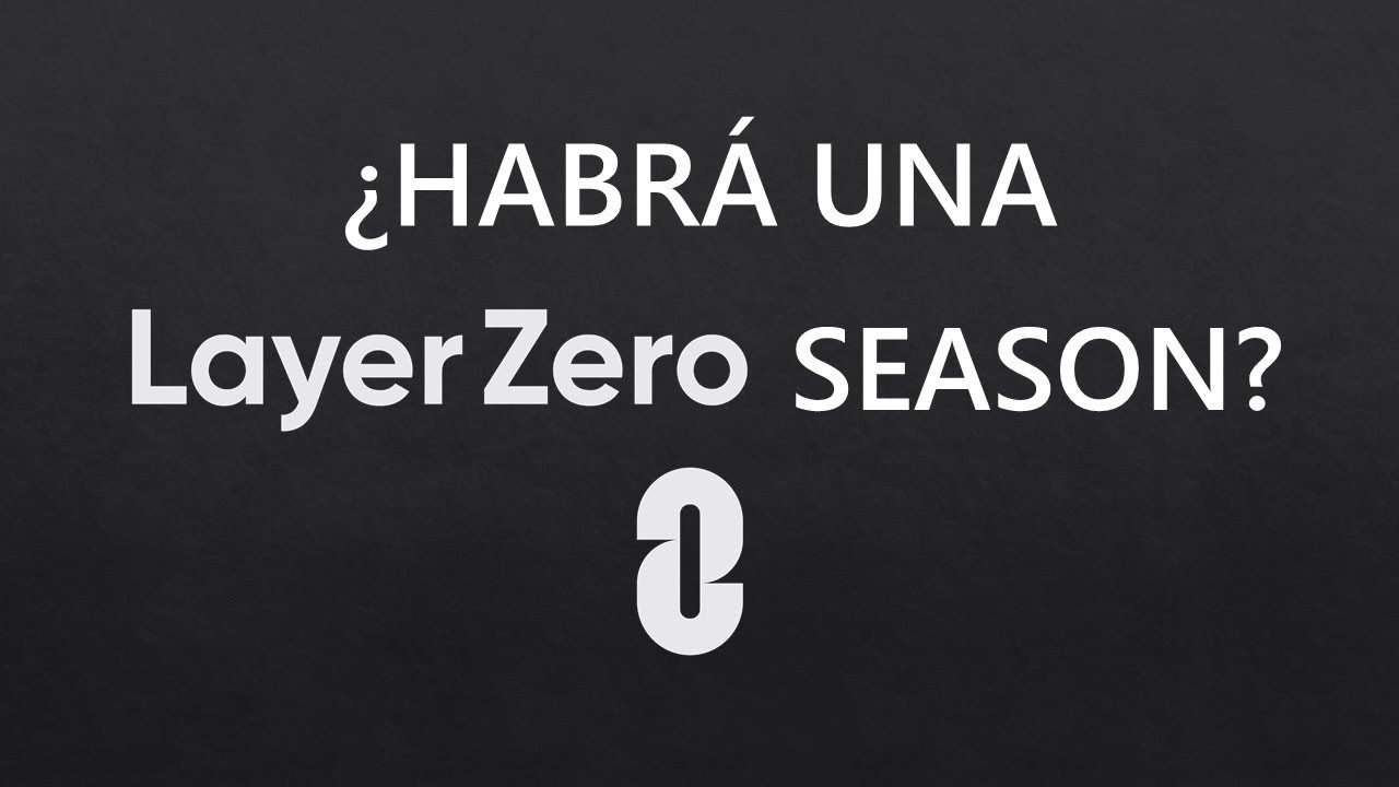 &iquest;Habr&aacute; una narrativa LayerZero?