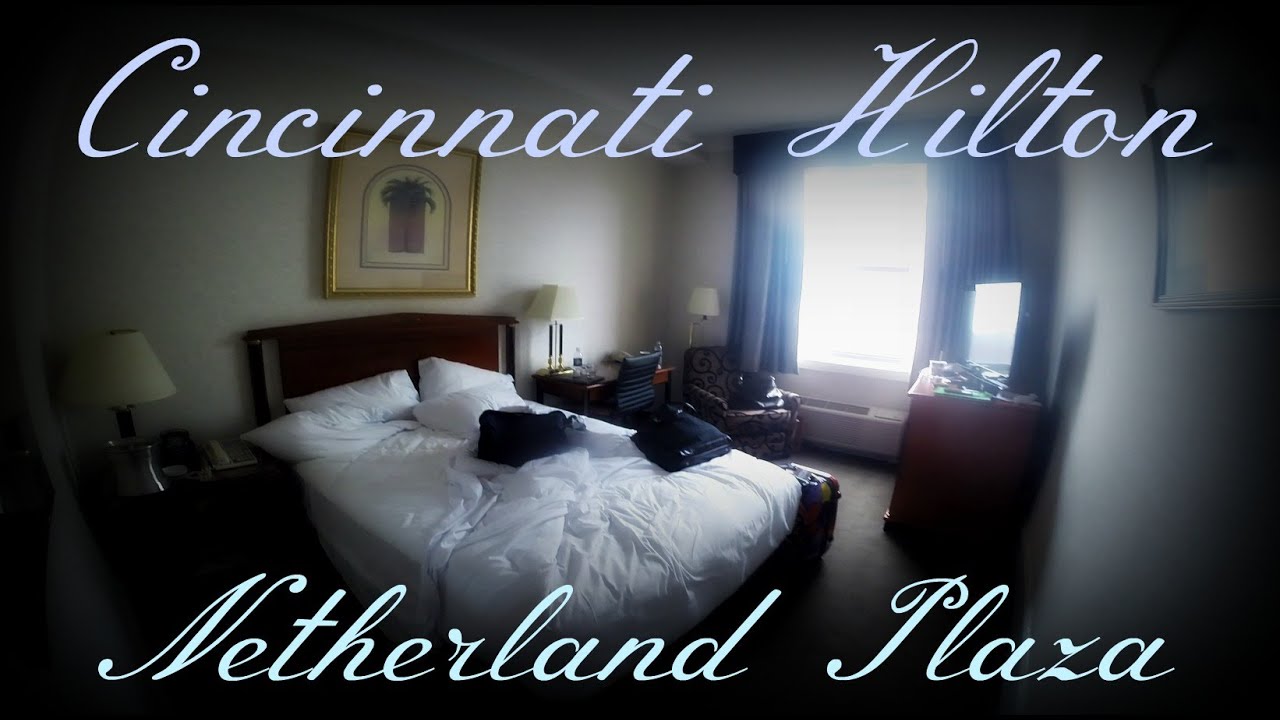 Cincinnati Hilton Netherland Plaza