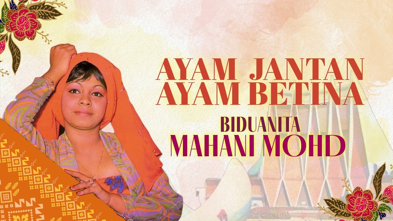 Ayam Jantan Ayam Betina - Mahani Mohd (Live)