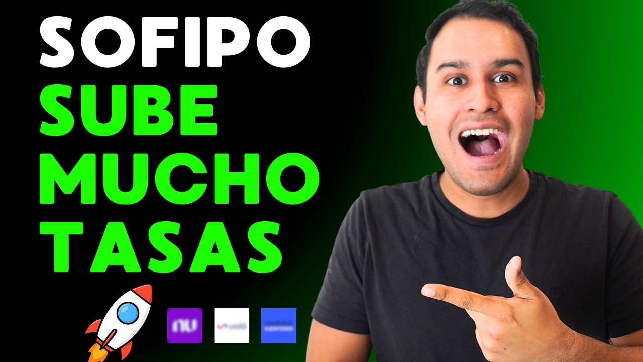 SOFIPO SUBE MUCHO SORPRENDENTEMENTE TODAS SUS TASAS 🚀