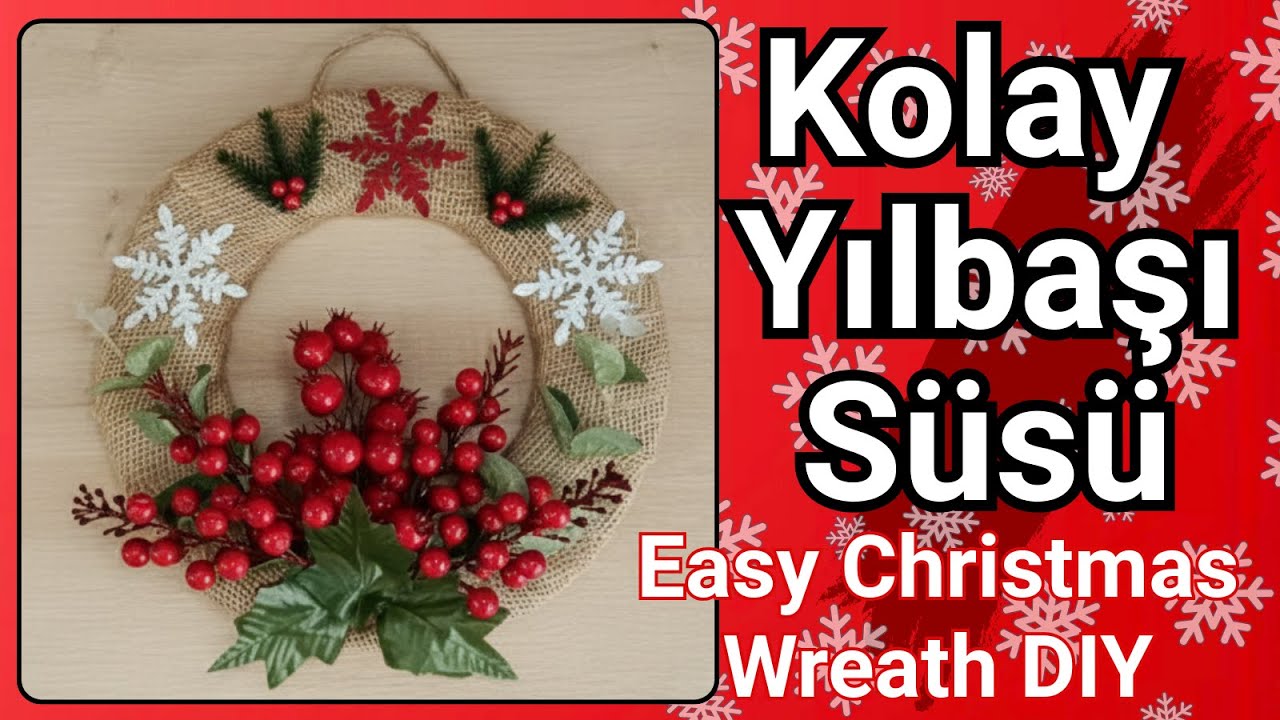 Evde Kolay Yılbaşı Kapı Süsü🎄Dekor Fikri🎄Easy Christmas Wreath DIY