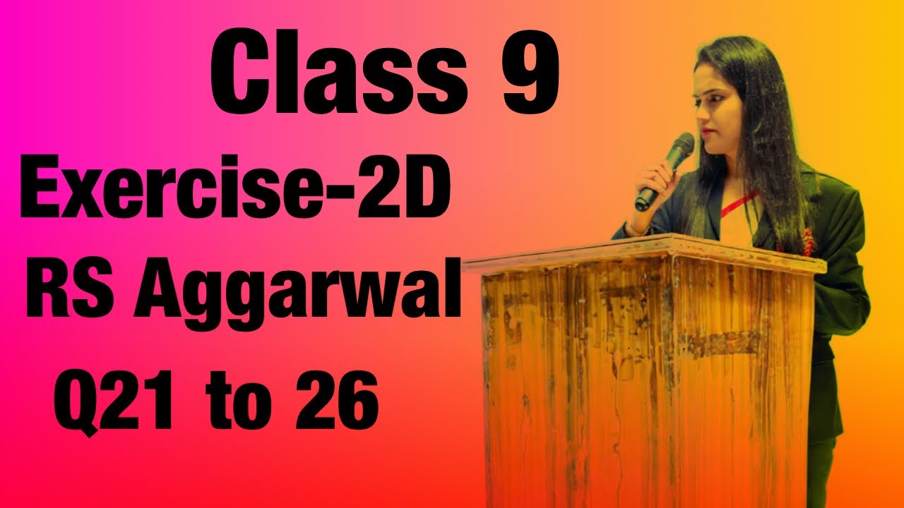 Maths,Class 9, Ex-2D, Q 21 to 26 , polynomials,RS Aggarwal 