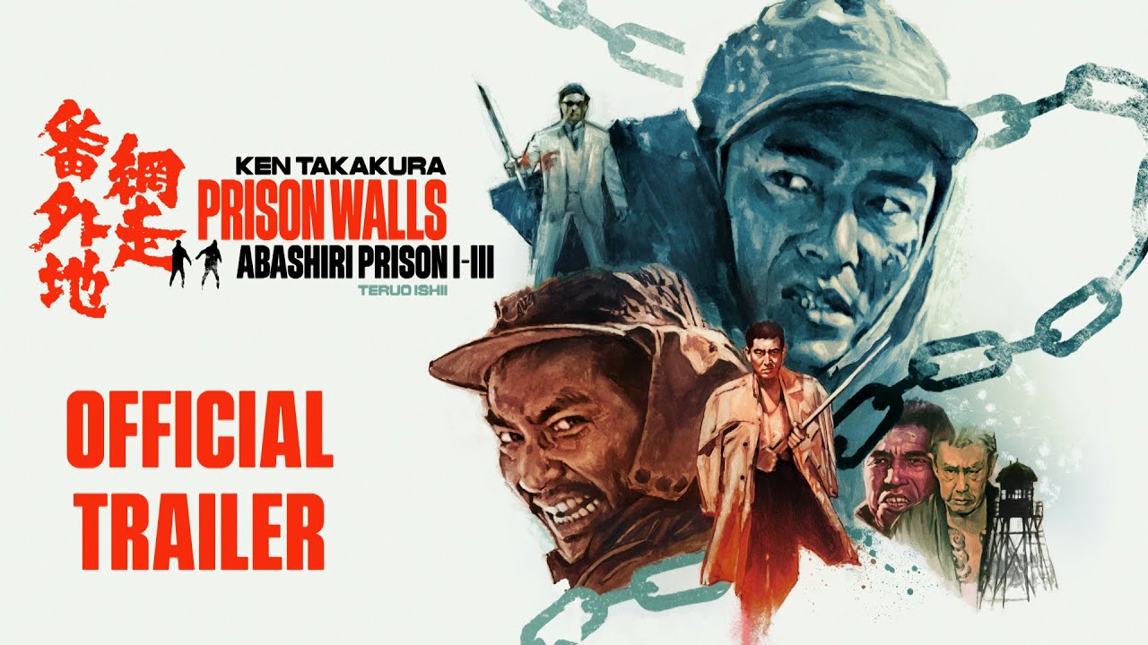 PRISON WALLS (ABASHIRI PRISON I-III) (Masters of Cinema) New & Exclusive Trailer
