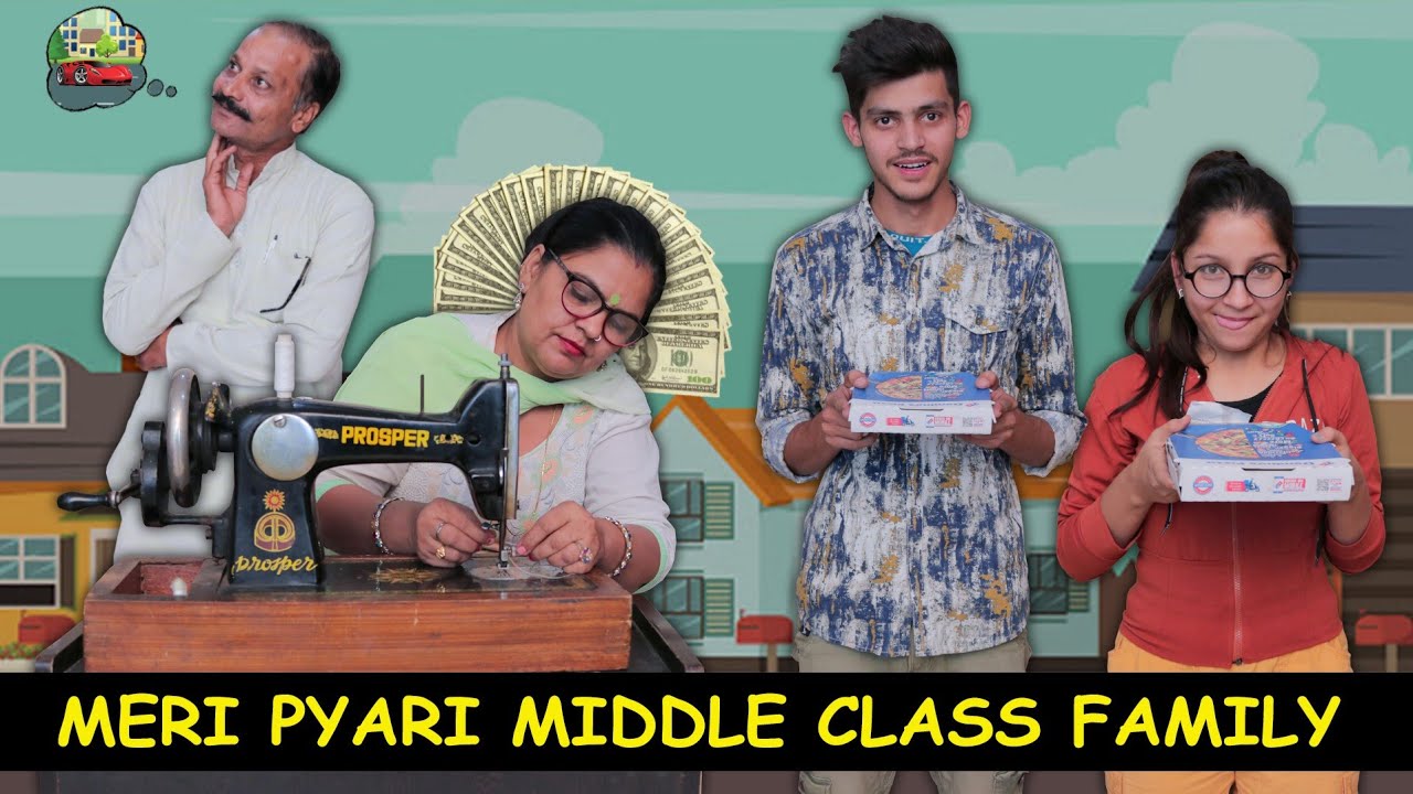 MERI PYARI MIDDLE CLASS FAMILY || Sumit Bhyan