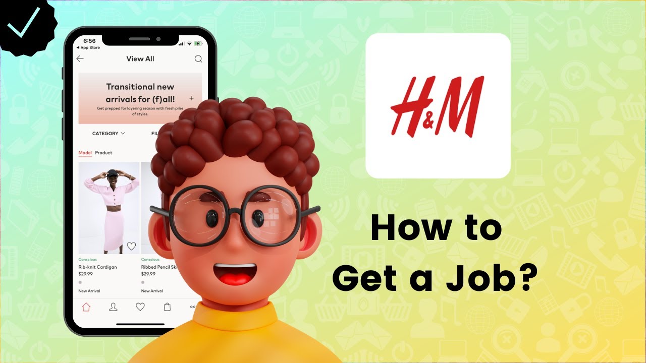 How to Get a Job at H&M? - H&M Tips