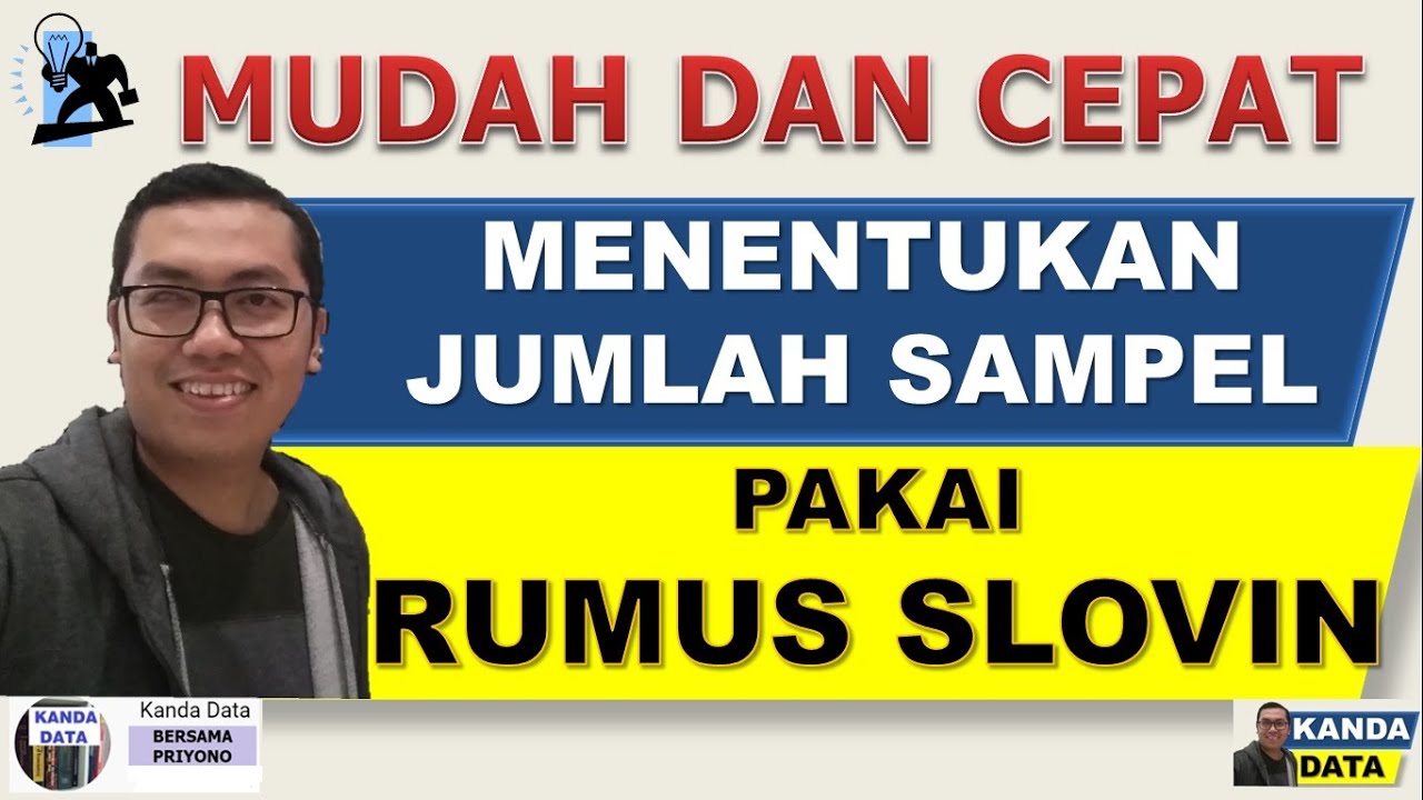 Cara Menentukan Jumlah Sampel dengan Rumus Slovin