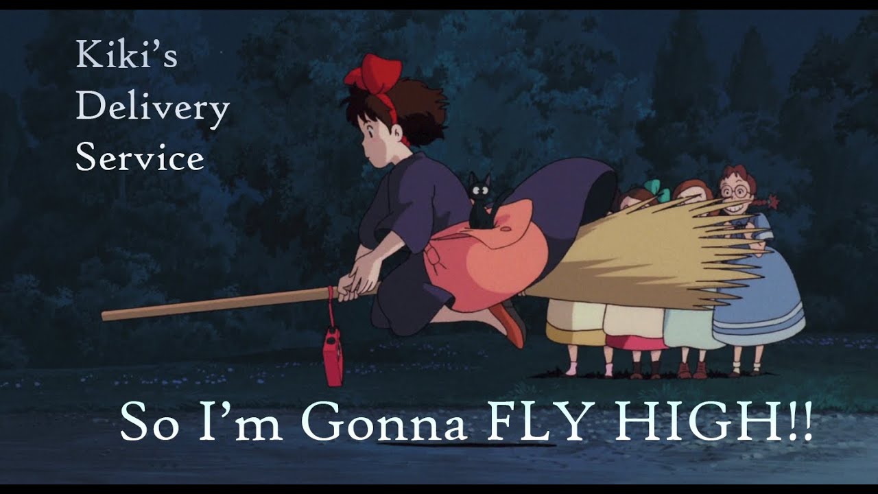 Kiki's Delivery Service 「AMV」- FLY HIGH!!