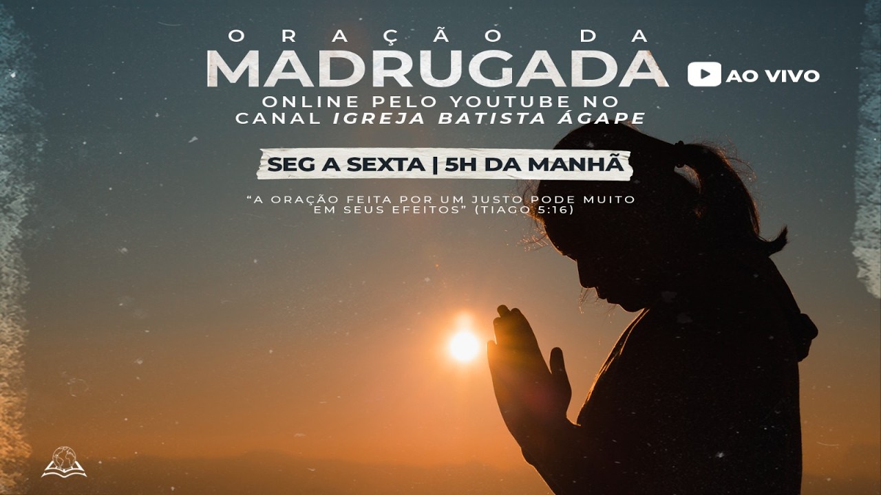 Oração da Madrugada - 09/03/2026