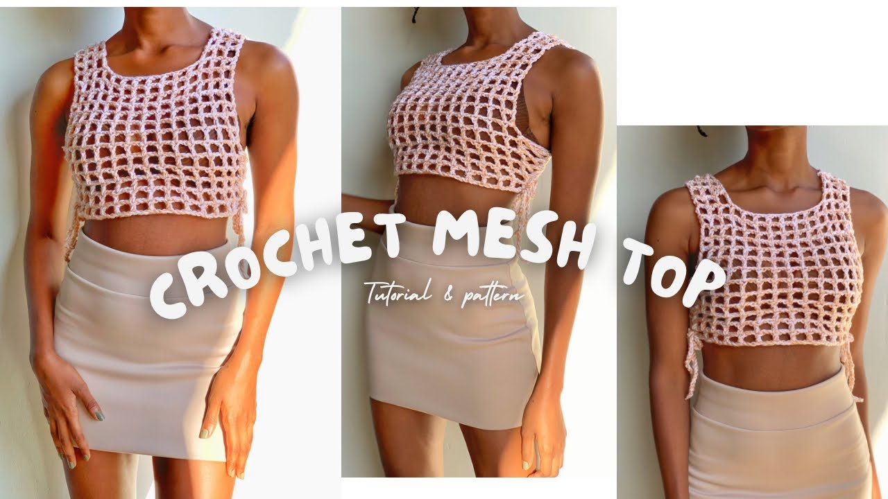 How to crochet a mesh top/vest | crochet pattern & tutorial