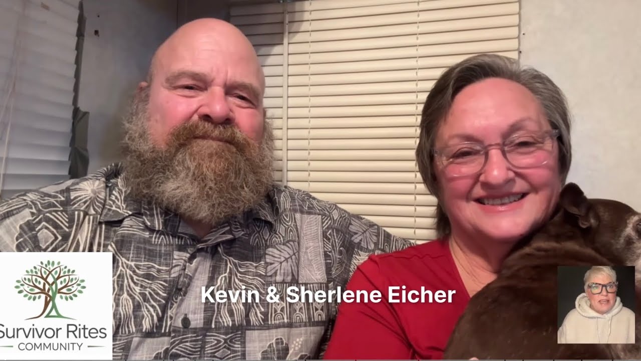 Survivor Rites CONNECTION: Kevin & Sherlene Eicher